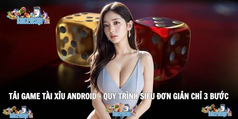 Tải game tài xỉu android
