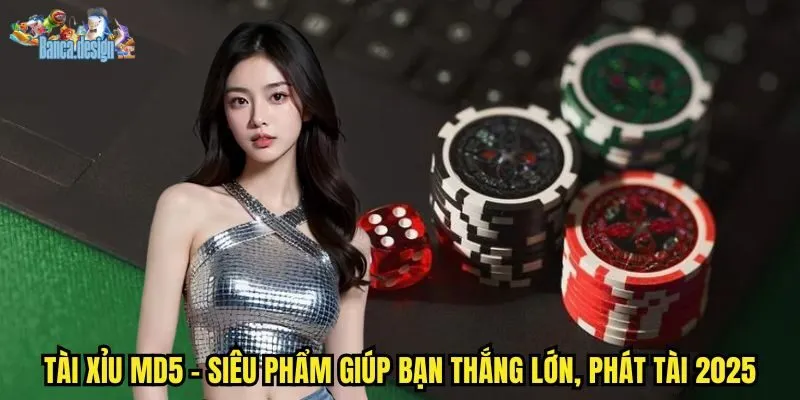tài xỉu MD5