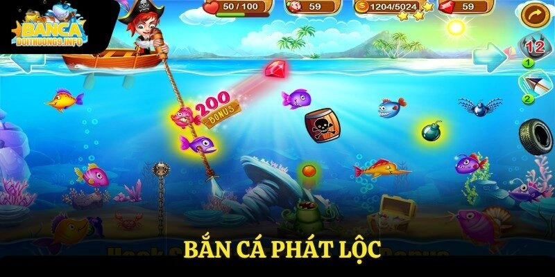 bắn cá phát lộc